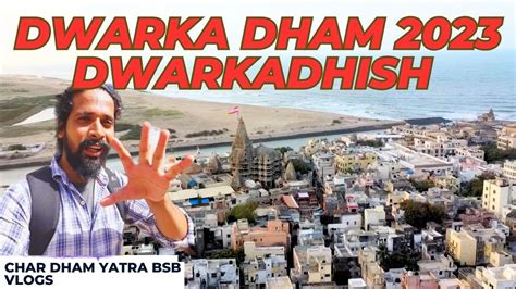 CHAR DHAM YATRA 2023 Dwarka S Shocking Life Threatening Truth Dont