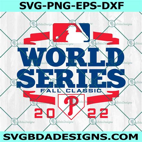 World Series Fall Classic Philadelphia Phillies 2022 Svg