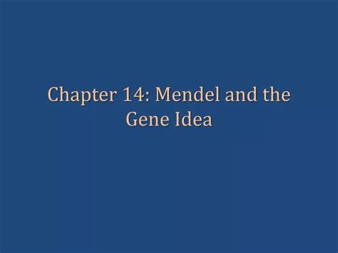 Ppt Chapter Mendel And The Gene Idea Powerpoint Presentation