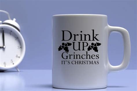 Drink Up Grinches Its Christmas Graphic By BD CRAFTER Creative Fabrica