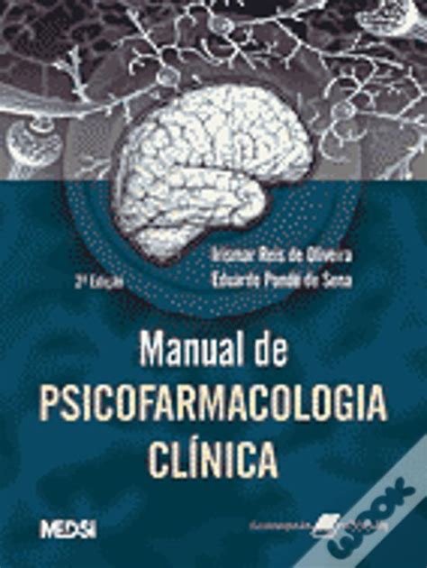 Manual de Psicofarmacologia Clínica de Irismar Reis de Oliveira Livro