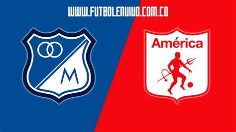 Millonarios Vs Am Rica En Vivo Win Sports Gratis F Tbol En Vivo