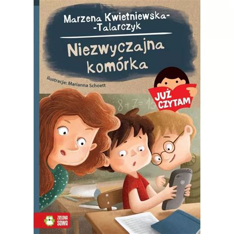 Ju Czytam Niezwyczajna Kom Rka Marzena Kwietniewska Talarczyk