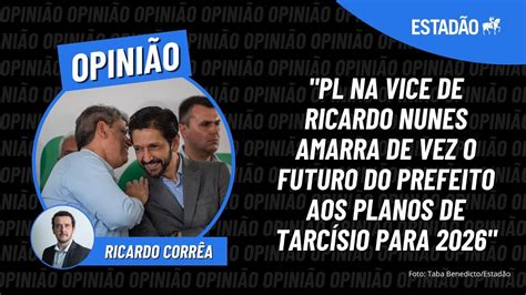 Ricardo Corrêa PL na vice de NUNES amarra o futuro do prefeito aos