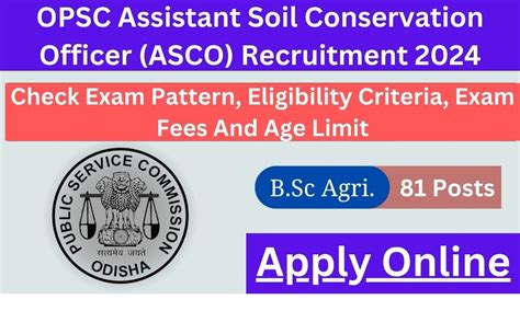 OPSC Assistant Soil Conservation Officer ASCO Recruitment 2024 Out