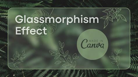 How To Create Glassmorphism Effect In Canva Youtube