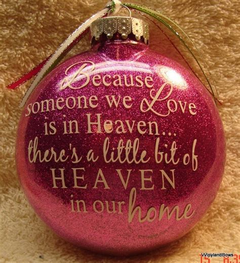 Because Someone We Love Is In Heaven Heaven Is A Part Of Our Home