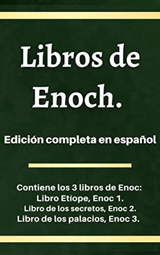 Libros De Enoch Edici N Completa En Espa Ol Texto Et Ope Libro De