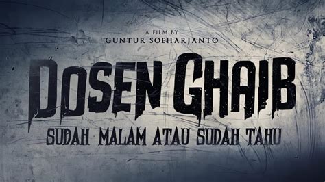 Dosen Ghaib Sudah Malam Atau Sudah Tahu Posters The Movie Database