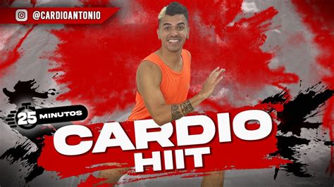 Rutina Cardio Hiit Intensa Quema Muchas Calorías En 25 Min En Casa Sin Equipo Youtube