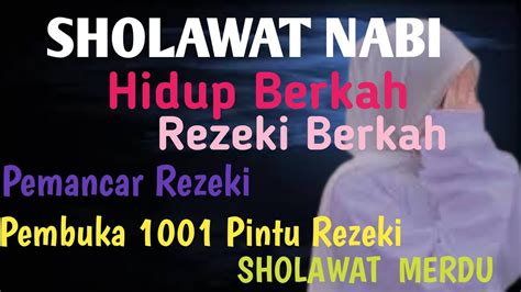 Sholawat Jibril Penenang Hati Galau Sholawat Jibril Penarik Rezeki