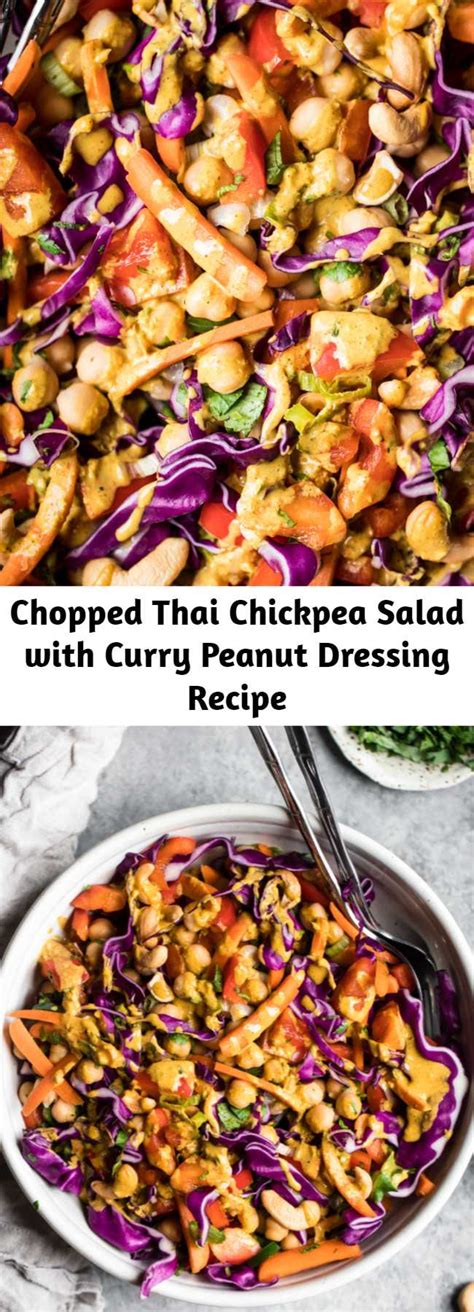 Chopped Thai Chickpea Salad With Curry Peanut Dressing Recipe Mom Secret Ingrediets