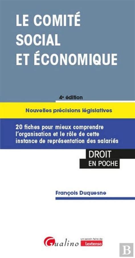 Le Comite Social Et Economique Cse 20 Fiches Pour Comprendre Le