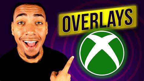 How To Setup Overlays On Xbox Without Obs Or Streamlabs Youtube