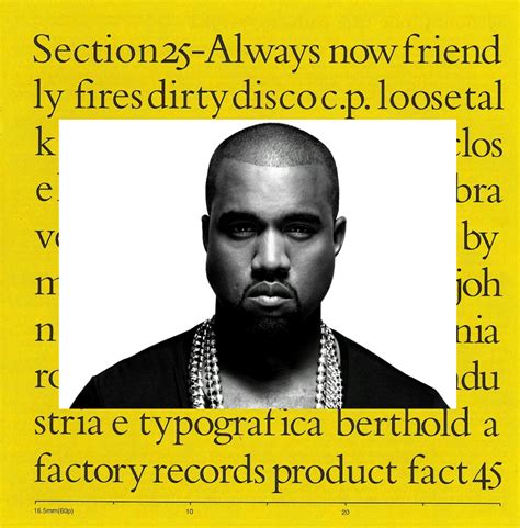 Kanye West Samples Factory Records Band Section 25s Song Hit On