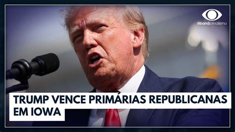 Trump Vence Elei Es Em Iowa Bora Brasil Youtube