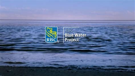 Rbc Tv Commercial For Blue Water Project Ispottv