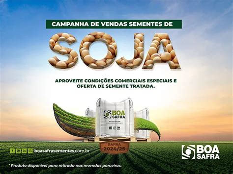 O Brasil Planta A Gente Boa SafraBoa Safra