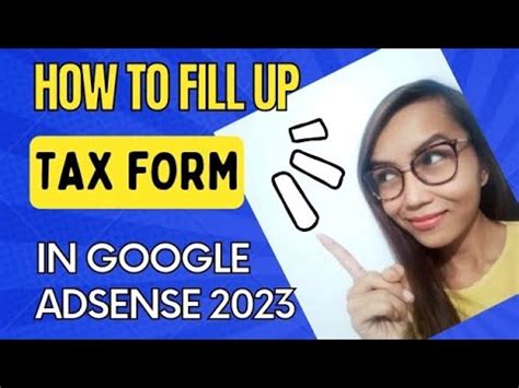 Paano Mag Fill Up Ng Tax Form Sa Google Adsense How To Fill Up