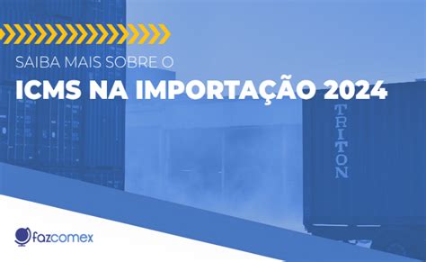 ICMS na importação 2024