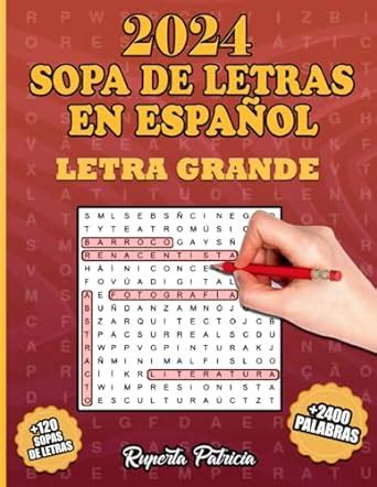 2024 Sopa de Letras en Español Letra Grande Soluciones al Final del