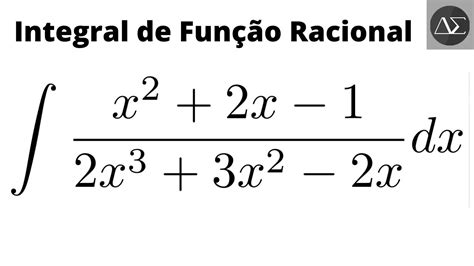 Integral Indefinida de Função Racional por Frações Parciais pt 4