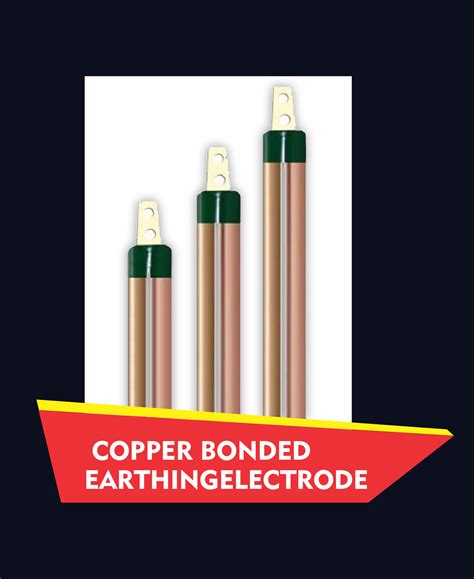 Copper Bonded Earthing Electrode Supplier Raipur Top Earthing