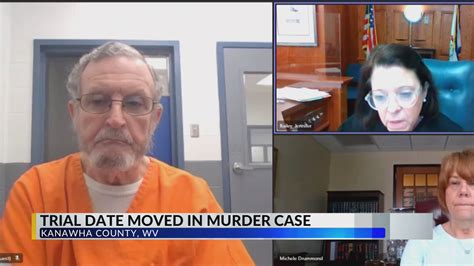 Trial Rescheduled For Man Accused In Kanawha County Murder Wowk 13 News