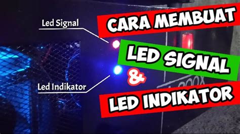 Cara Membuat Lampu Signal Amplifier Sangat Mudah Dan Sederhana