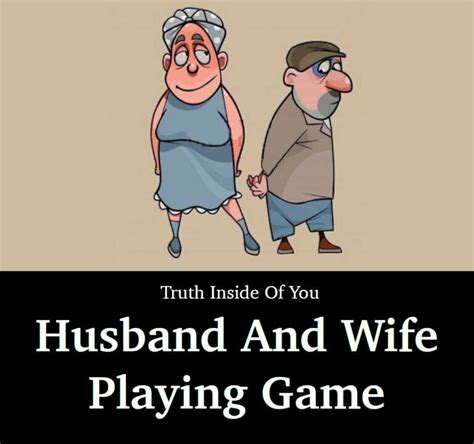 Husband And Wife Playing Game Truth Inside Of You