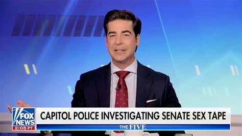 Fox News Host Jesse Watters Declares Senate Sex Tape ‘worse Than Jan 6’