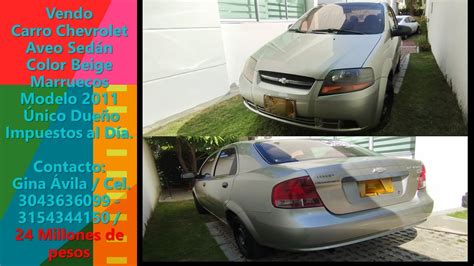 Por Motivo De Viaje Urgente Se Vende Carro Chevrolet Aveo Color