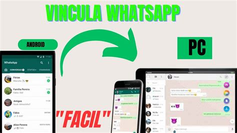 WHATSAPP EN TU PC como vincular tu WhatsApp de Android a pc fácil y