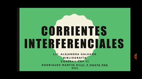 Corrientes Interferenciales YouTube