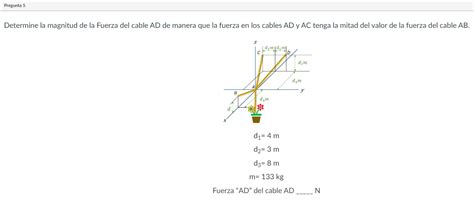 Solved Determine La Magnitud De La Fuerza Del Cable AD De Chegg