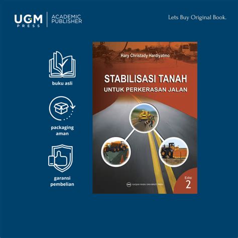 Stabilisasi Tanah Untuk Perkerasan Jalan Raya Edisi Kedua Lazada