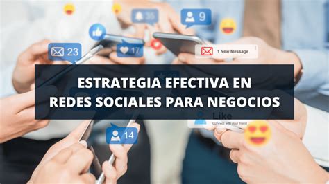 Estrategia Efectiva En Redes Sociales We Impulse