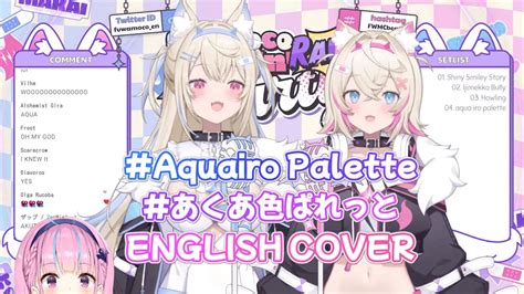 Fuwamoco Aquairo Palette English Cover Lyrics Youtube