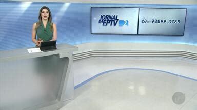 Jornal Da Eptv Edi O Campinas Piracicaba Assista Ntegra Do