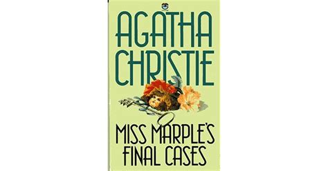 Miss Marple S Final Cases By Agatha Christie