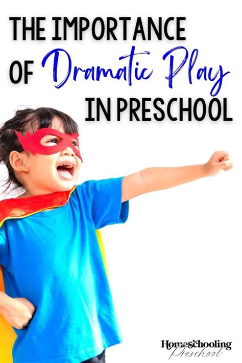 The Importance Of Dramatic Play In Preschool