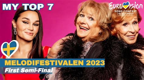 Melodifestivalen First Semi Final My Top Sweden