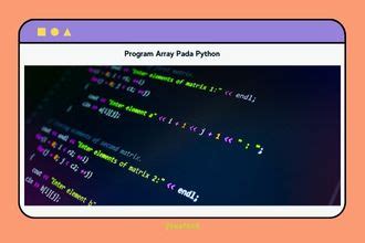 6 Contoh Program Array Pada Python Yowatech