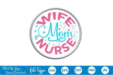 Wife Mom Nurse Retro Svg Cut File Svgs Quotes And Sayings Food And Drink