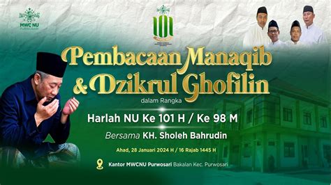 PEMBACAAN MANAQIB DAN DZIKRUL GHOFILIN YouTube