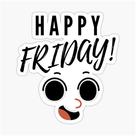 Hey Hey Hey Its Friday Sticker For Sale By Kimmyrob Redbubble