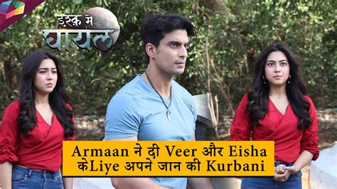 Tere Ishq Mein Ghayal On Set Armaan Veer Eisha