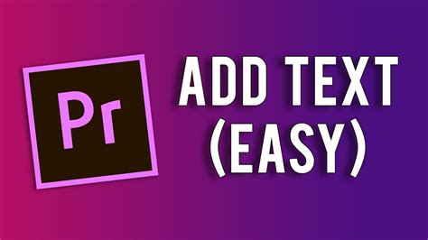 How To Add Text In Premiere Pro 2020 Fast Youtube