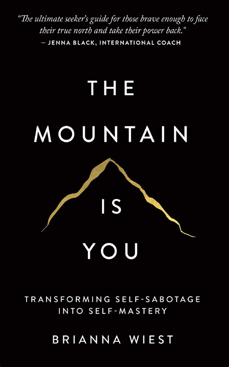 The Mountain Is You Fsdf T H E M O U N T A I N I S Y O U T R A N S