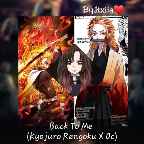 Back To Me Kyojuro Rengoku X Oc 1 Wattpad